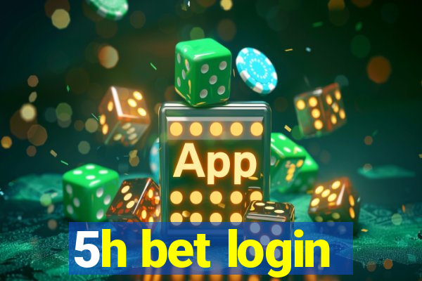 5h bet login